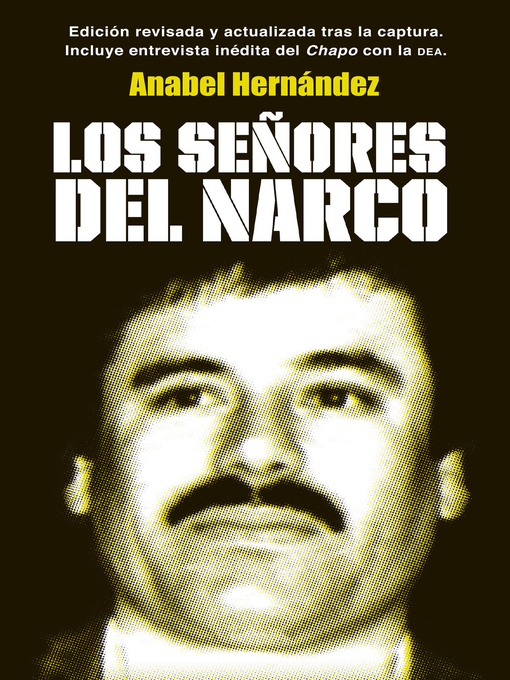 Title details for Los señores del narco (Edición revisada y actualizada) by Anabel Hernández - Available